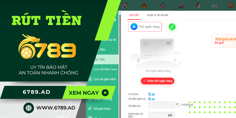 Hướng dẫn rút tiền 6789 an toàn, hiệu quả cho người mới