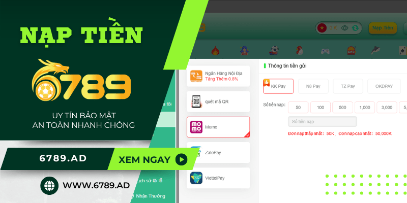 Hướng dẫn nạp tiền 6789 từ A đến Z cho mọi tân thủ