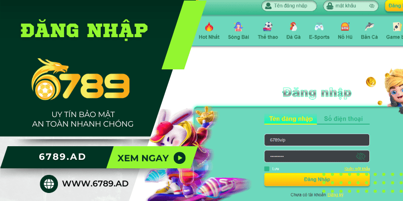 Đăng nhập 6789: Chơi game cực đã, săn thưởng khủng