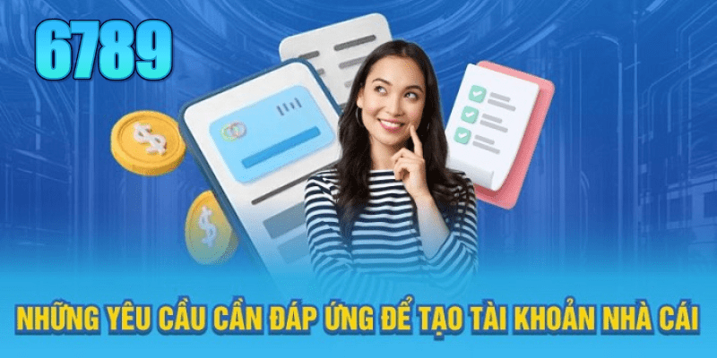 Hướng dẫn đăng ký 6789 đơn giản, nhanh chóng