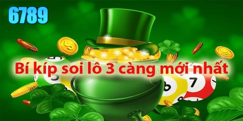 Nắm vững phương pháp soi cầu lô 3 càng để vào bờ thành công