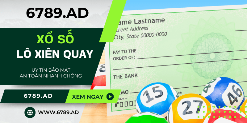 Lô xiên quay là gì? Cách chơi và nhận tiền thưởng